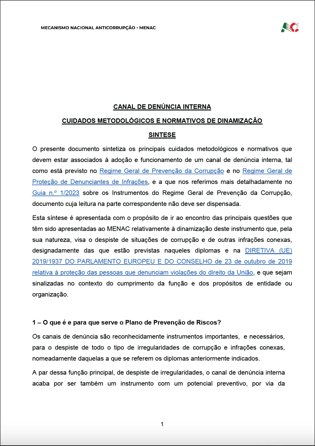https://menac.pt/wp-content/uploads/2023/12/3-canal-de-denuncia-interna-sintese.pdf